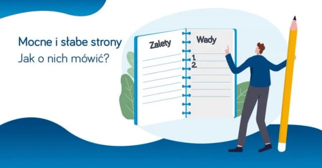 Jakie słabe strony podać na rozmowie o pracę, by nie stracić szans?